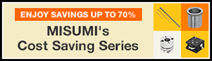 MISUMI's Cost saving series